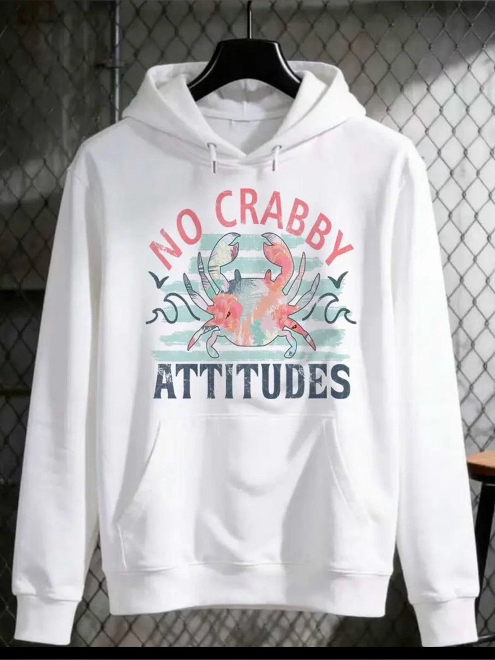 White "No Crabby Attitudes" Hooded Sweatshirt